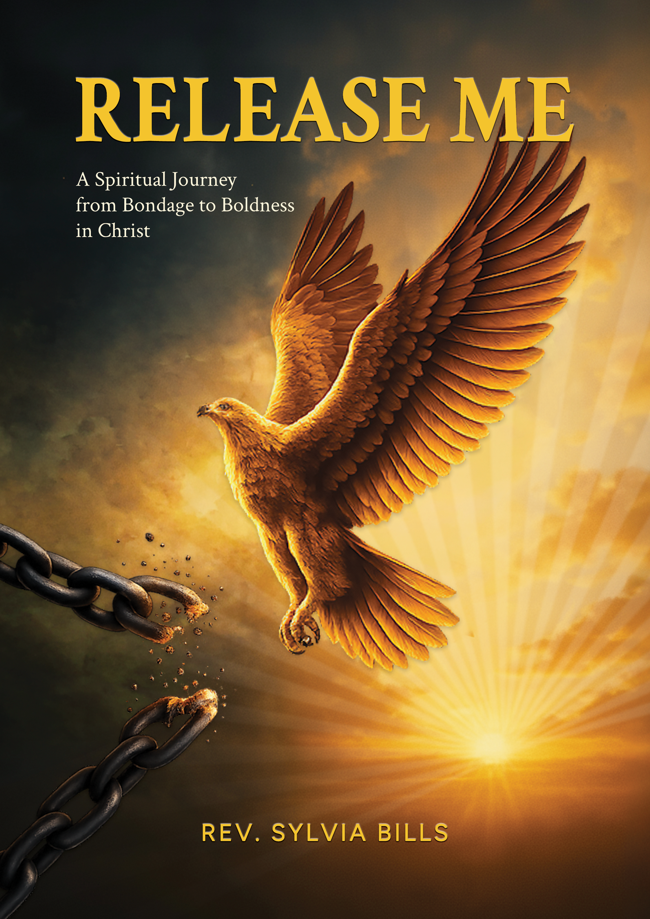 Release Me by Rev. Sylvia Bills
